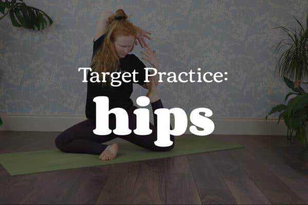 Target Practice: Hips, Hip-opening yoga, The Yoga Revolution